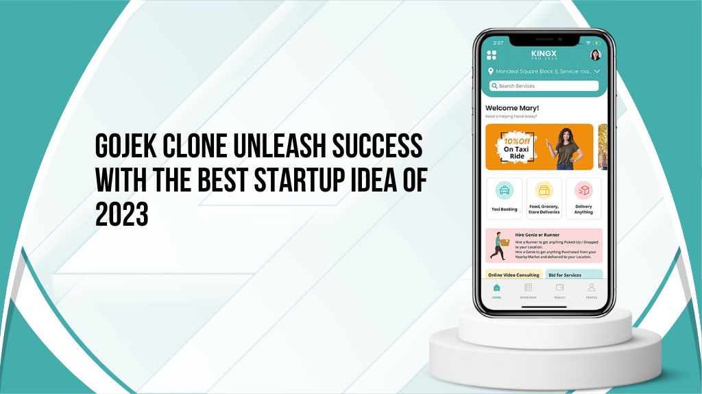 Gojek Clone Unleash Success with the Best Startup Idea of 2023.jpg